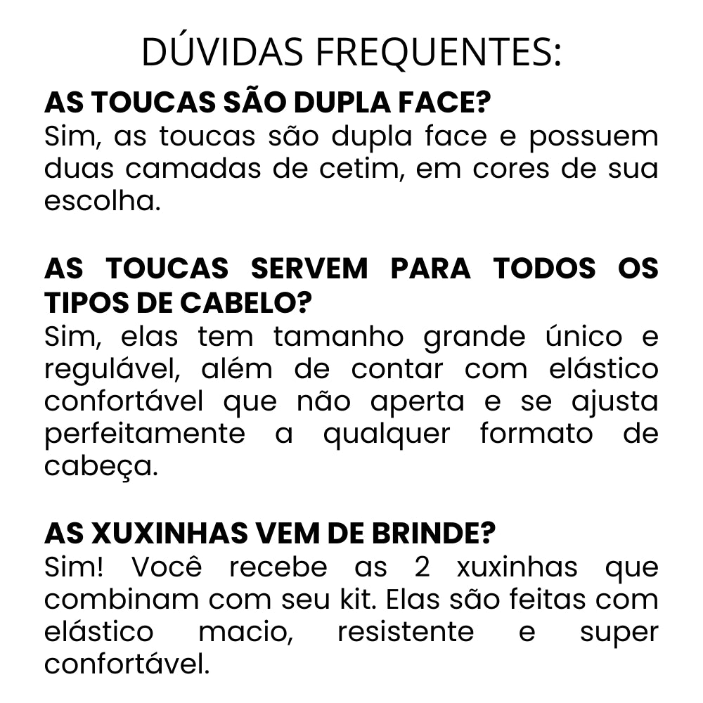 Kit c/2 - Toucas De Cetim Dupla Face Grande Forrada + 2 Fronhas De Cetim + 2 Xuxinhas